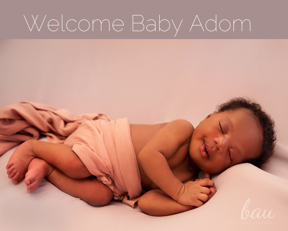 Adom New Born